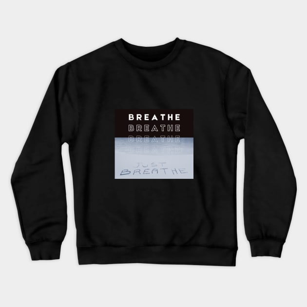 Breathe Crewneck Sweatshirt by Inks3as